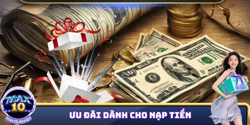 Mã Thưởng MAX10 Code - Chương Trình Thưởng Hot Năm 2025 2 Ưu đãi mã thưởng Max10 code nạp tiền